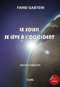 "Le Soleil se lève à l'Occident" (9ème édition) par Farid Gabteni